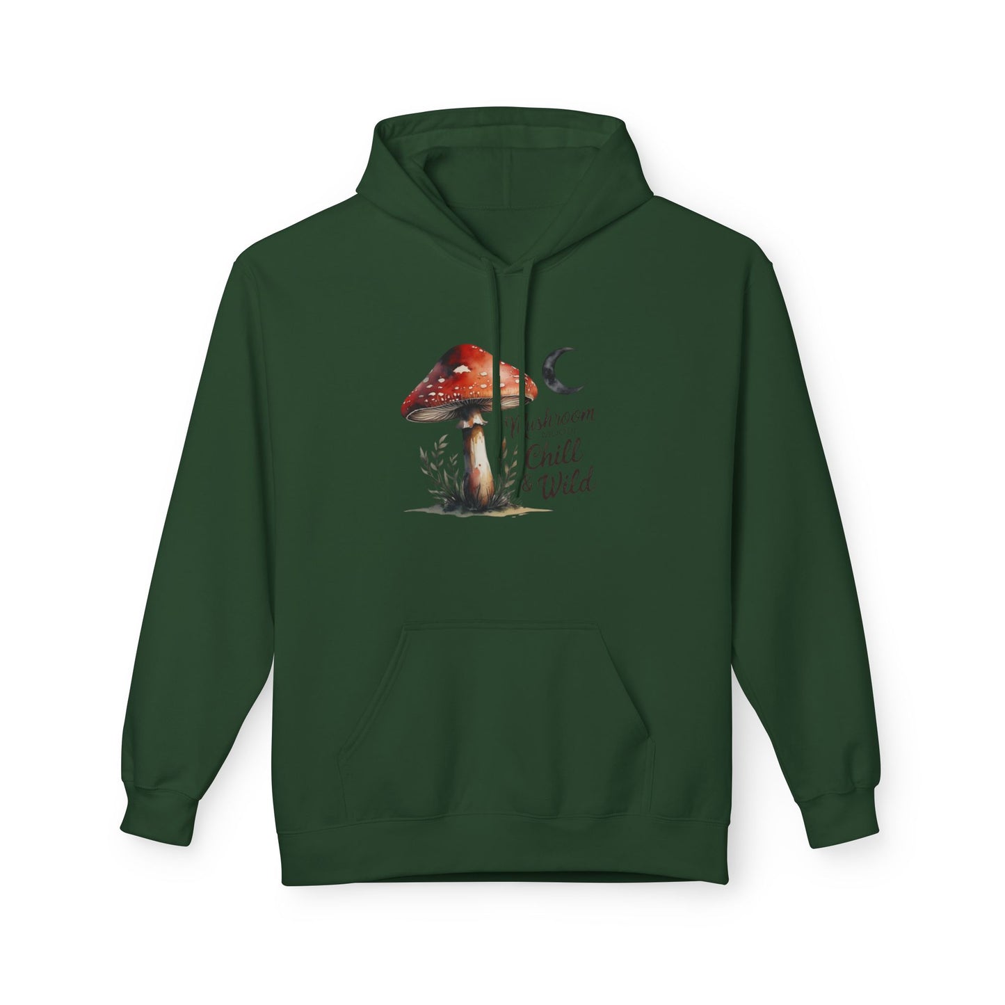 Mushroom Mood Chill and Wild Hoodie