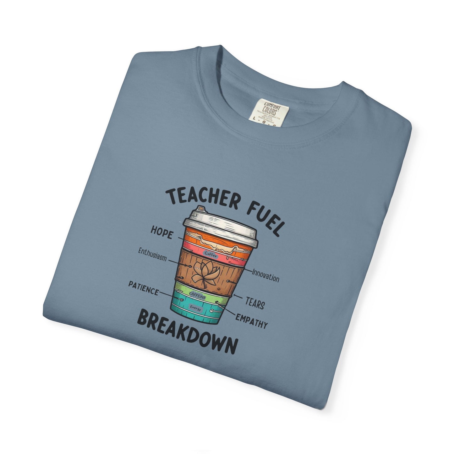 Teacher Fuel Breakdown Tee
