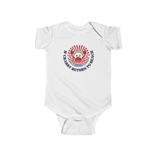 If Crabby Return To Beach Baby Bodysuit
