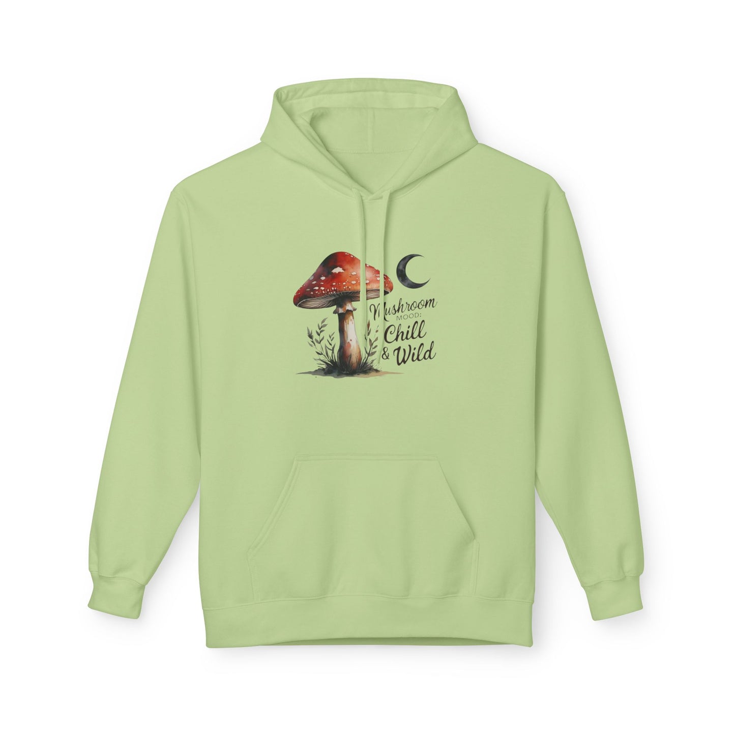 Mushroom Mood Chill and Wild Hoodie