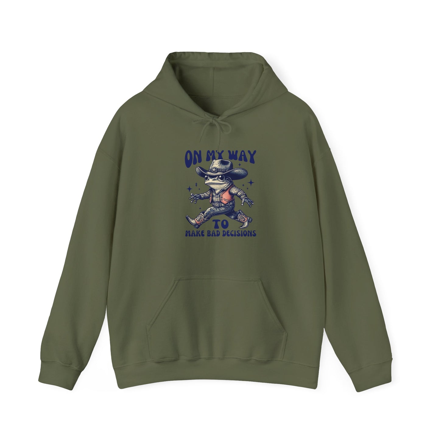 On My Way to Make Bad Decisions Hoodie