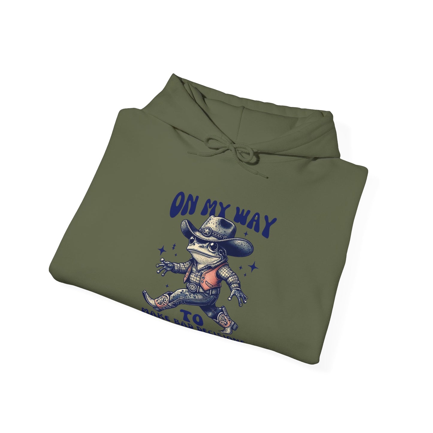 On My Way to Make Bad Decisions Hoodie