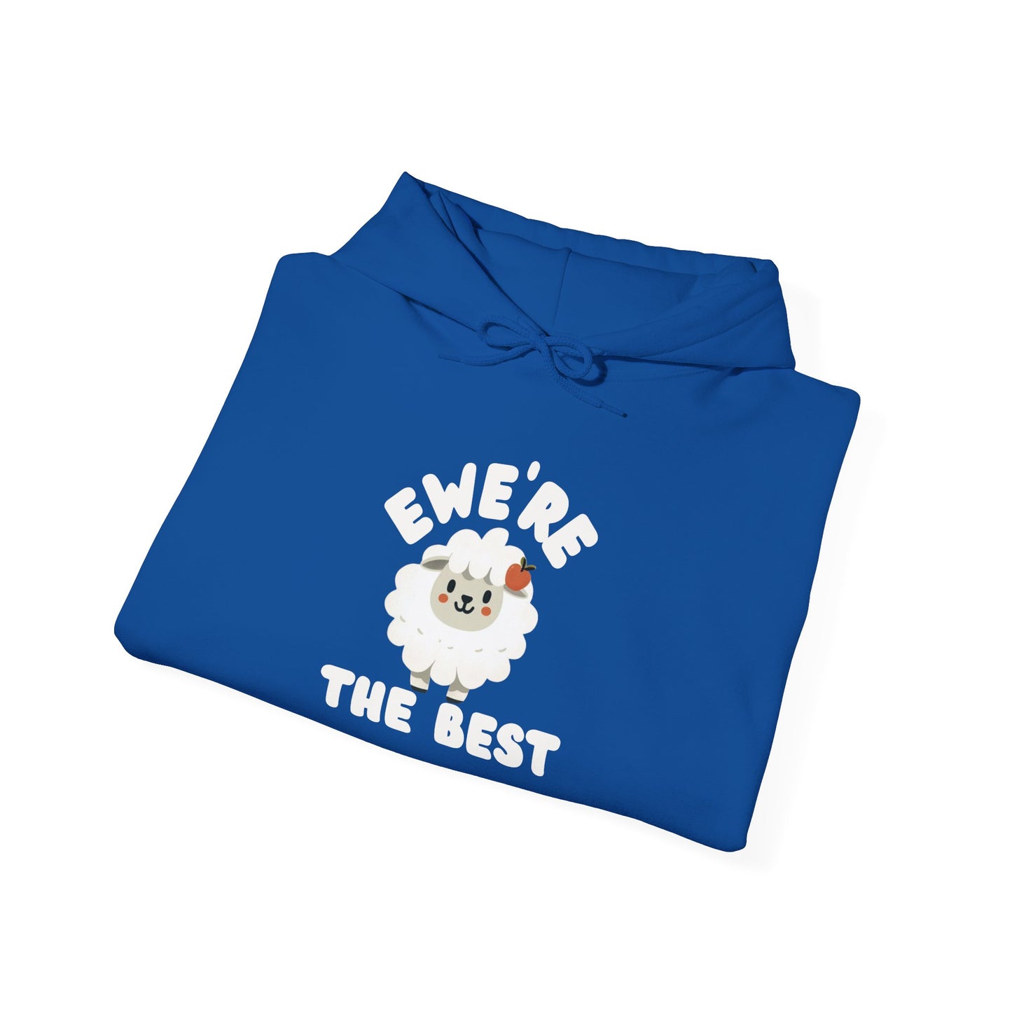 'Ewe're The Best' Hoodie