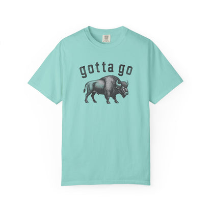 Gotta Go Buffalo Tee