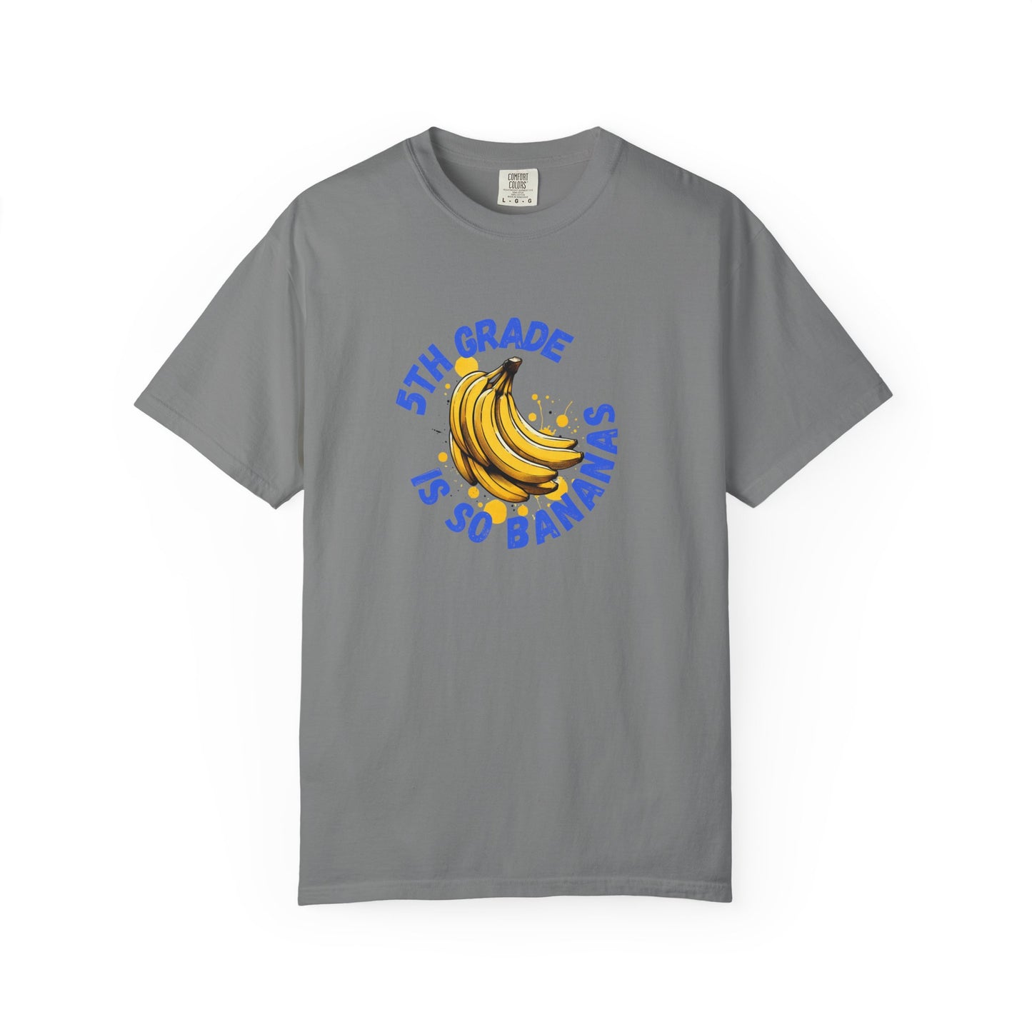 5th Grade Is So Bananas Tee