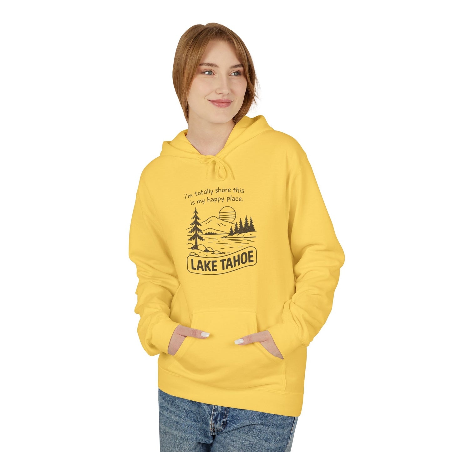 Lake Tahoe Hoodie — "It’s Totally Fun If It’s In My Face" Outdoor Graphic Pullover