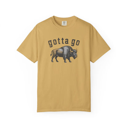 Gotta Go Buffalo T-Shirt