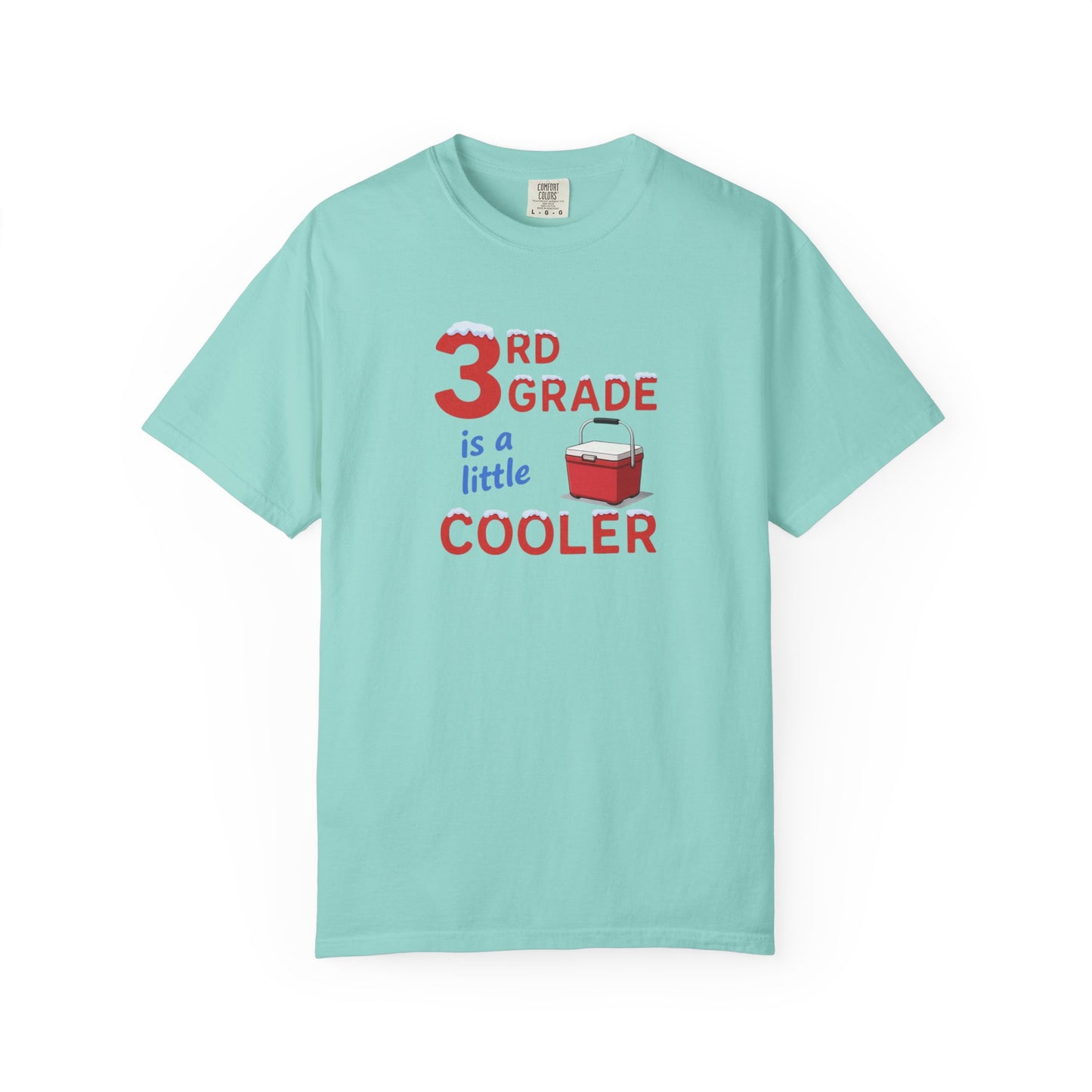 3rd Grade Is A Little Cooler T-Shirt — Funny Teacher / Student Back-to-School Tee