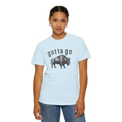 Gotta Go Buffalo T-Shirt