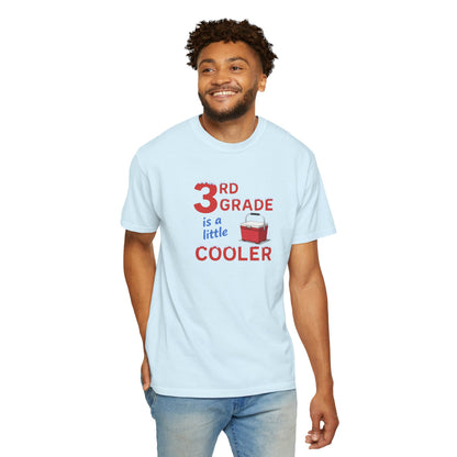3rd Grade Is A Little Cooler T-Shirt — Funny Teacher / Student Back-to-School Tee