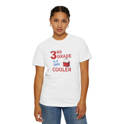 3rd Grade Is A Little Cooler T-Shirt — Funny Teacher / Student Back-to-School Tee