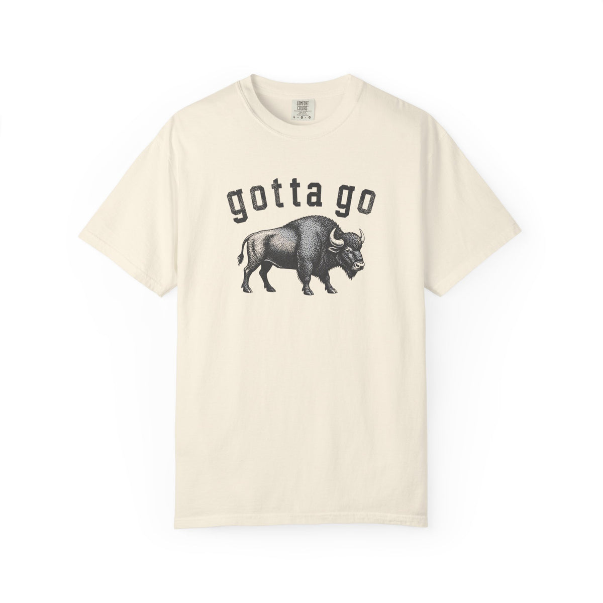 Gotta Go Buffalo T-Shirt