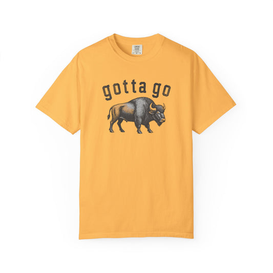 Gotta Go Buffalo Tee