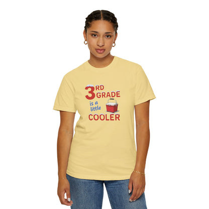 3rd Grade Is A Little Cooler T-Shirt — Funny Teacher / Student Back-to-School Tee