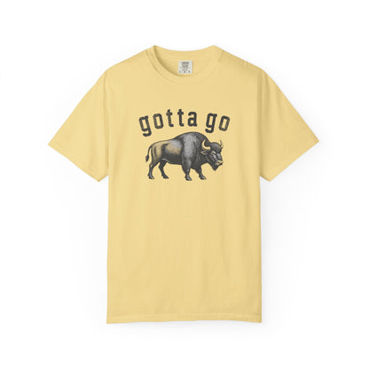 Gotta Go Buffalo T-Shirt