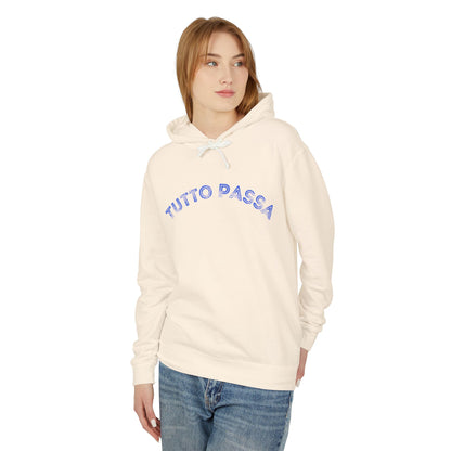 Unisex Lightweight Hoodie - 'Tutto Passa' Casual Sweatshirt, Perfect Gift for Friends, Fall Outfit, Cozy Layering, Inspirational Apparel