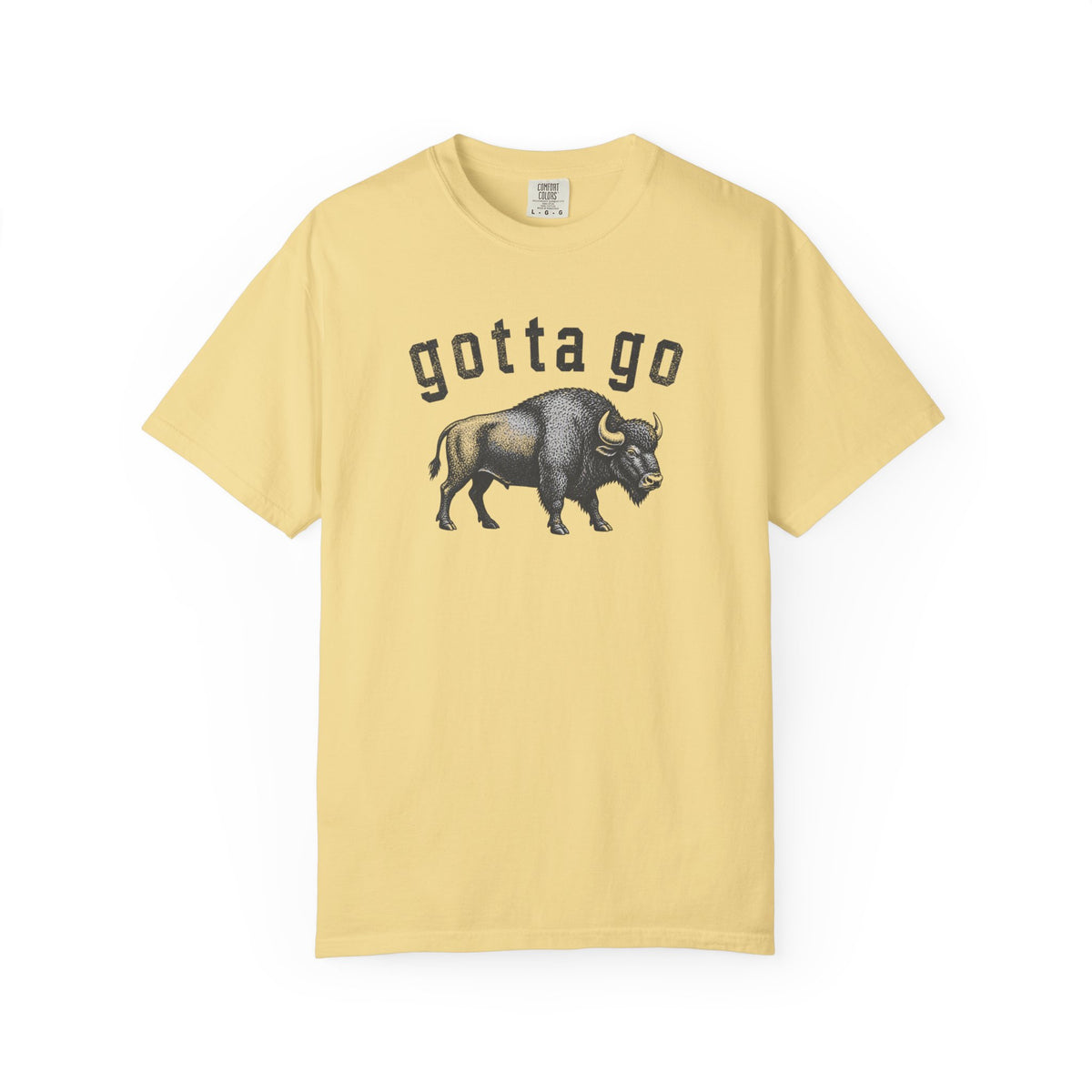 Gotta Go Buffalo Tee