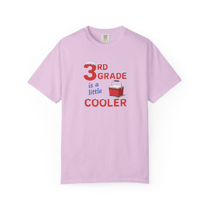 3rd Grade Is A Little Cooler T-Shirt — Funny Teacher / Student Back-to-School Tee