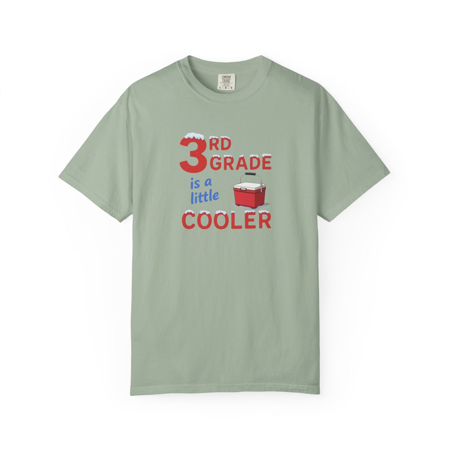 3rd Grade Is A Little Cooler T-Shirt — Funny Teacher / Student Back-to-School Tee