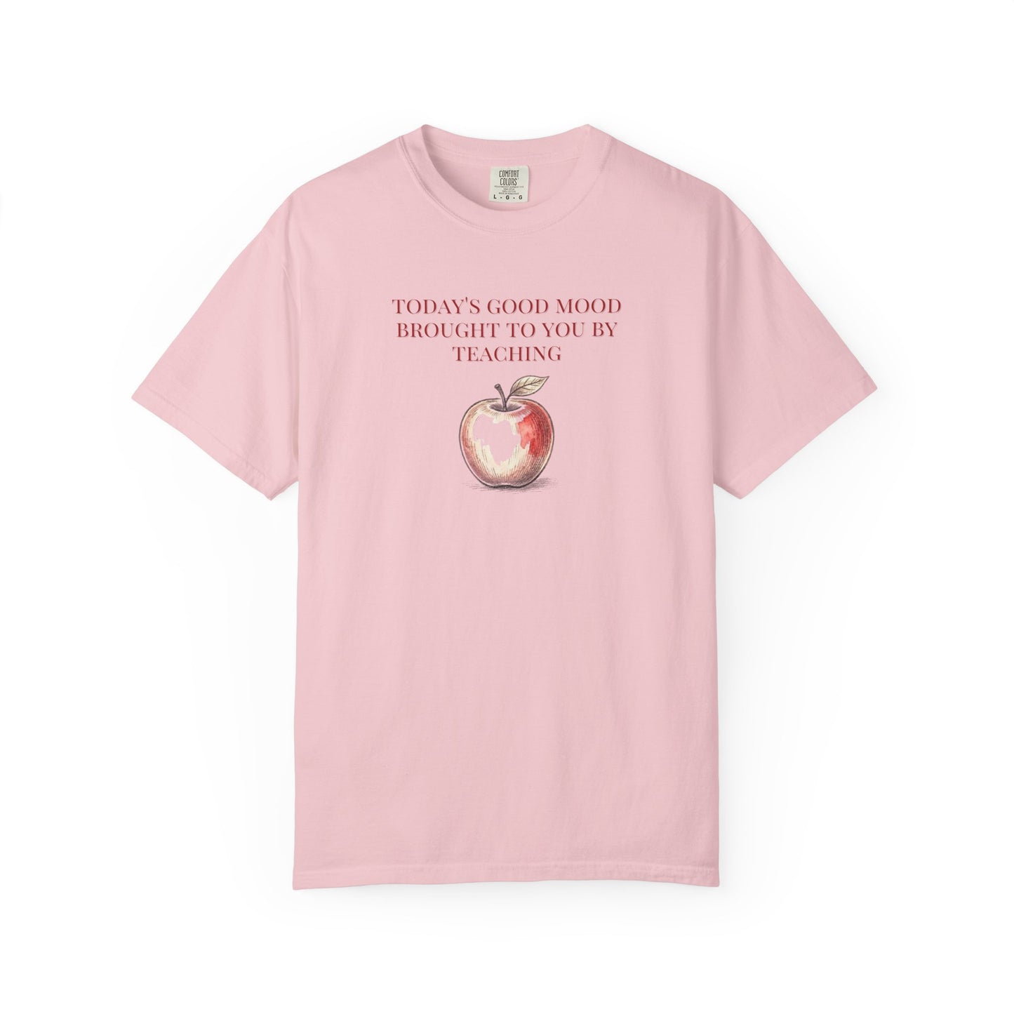 "Today’s Good Mood Brought to You by Teaching" Apple Tee