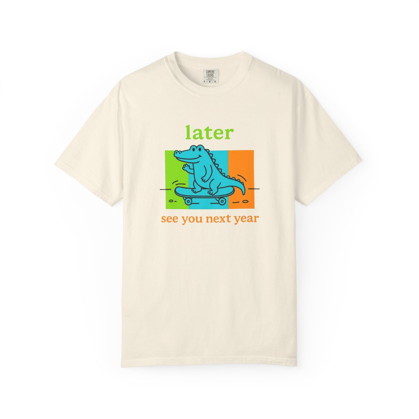 "Later Gator, See You Next Year" Skateboarding Alligator Tee