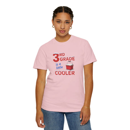 3rd Grade Is A Little Cooler T-Shirt — Funny Teacher / Student Back-to-School Tee
