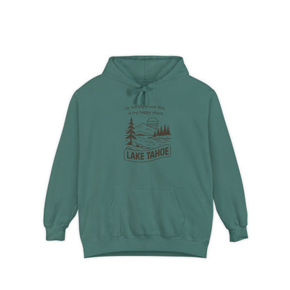 "I'm Totally Shore This Is My Happy Place" Lake Tahoe Hoodie