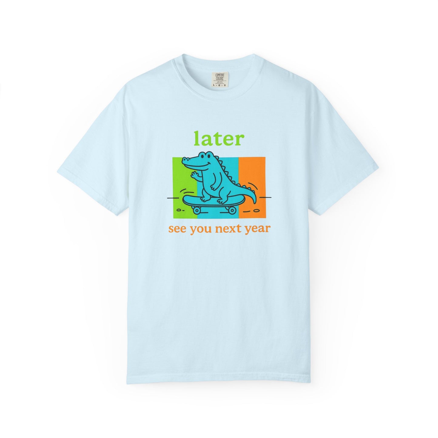 "Later Gator, See You Next Year" Skateboarding Alligator Tee