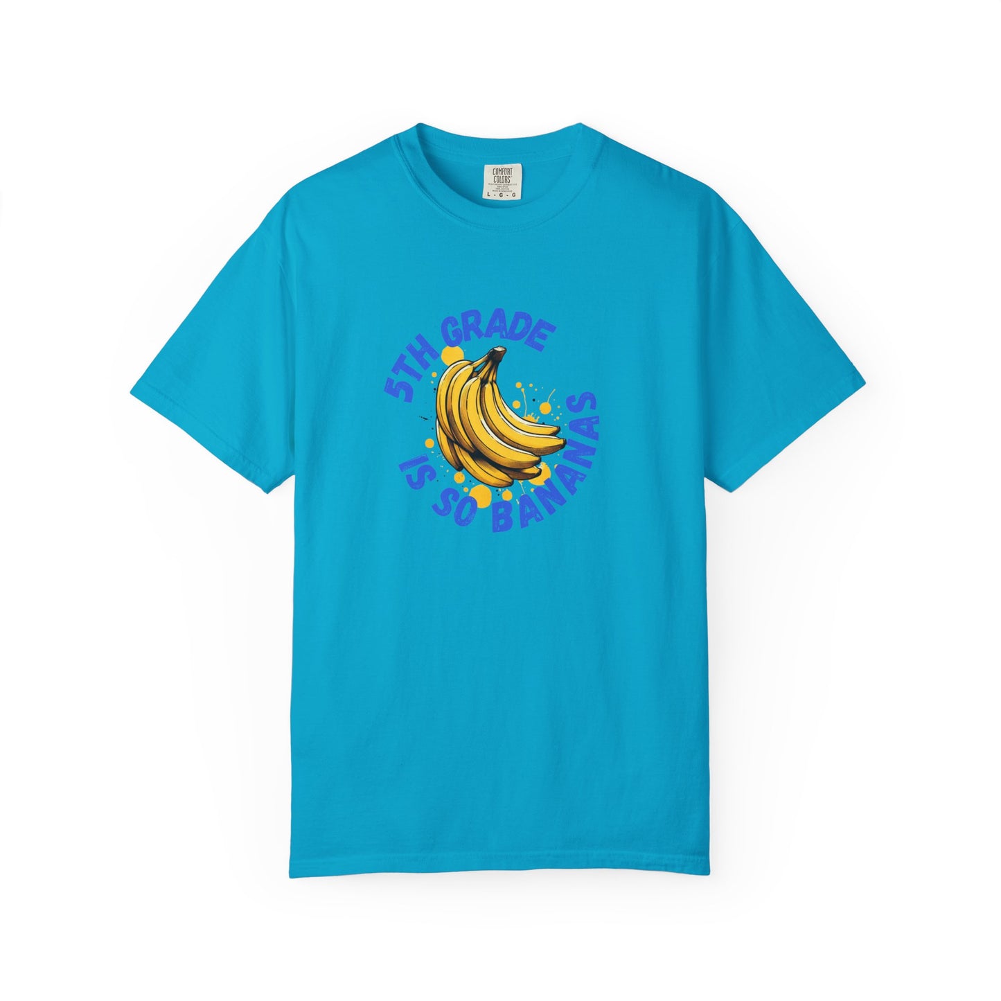 5th Grade Is So Bananas Tee