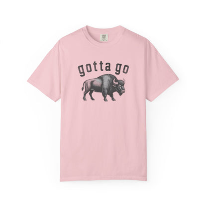 Gotta Go Buffalo T-Shirt