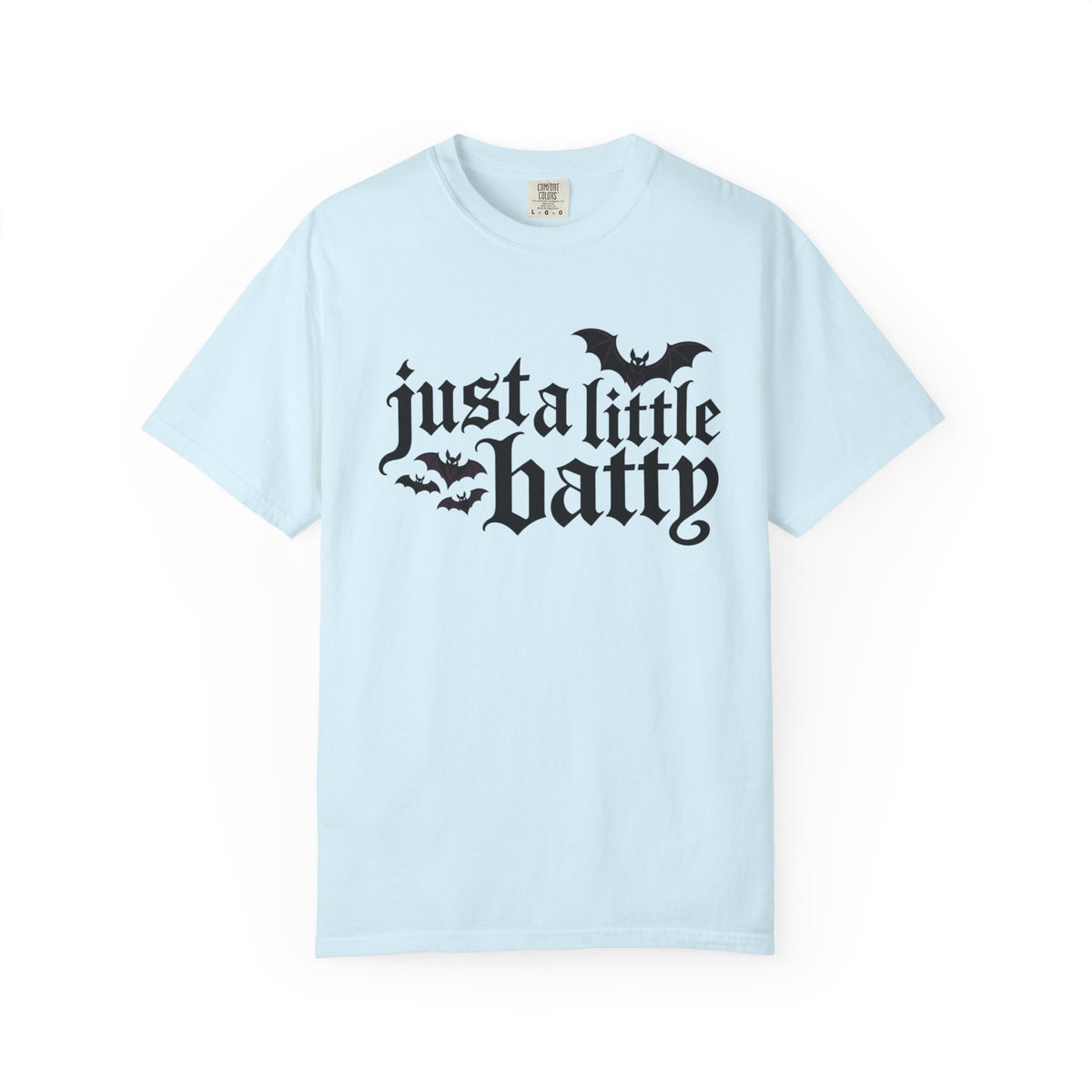 Just a Little Batty Tee