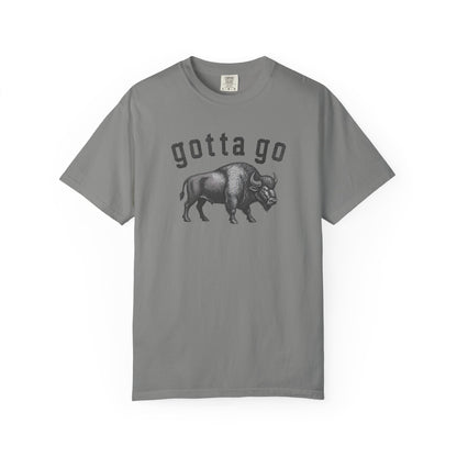 Gotta Go Buffalo Tee