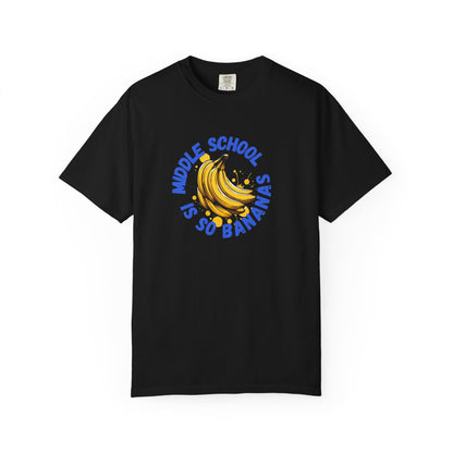 "Middle School Is So Bananas" Banana Graphic Tee