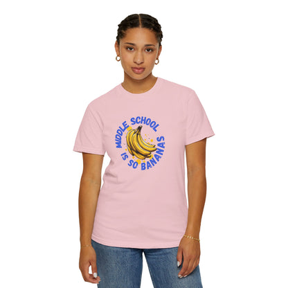"Middle School Is So Bananas" Banana Graphic Tee