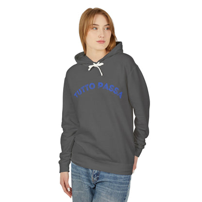 Unisex Lightweight Hoodie - 'Tutto Passa' Casual Sweatshirt, Perfect Gift for Friends, Fall Outfit, Cozy Layering, Inspirational Apparel