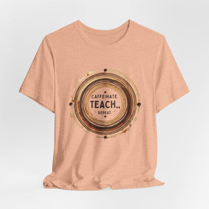 Caffeinate, Teach, Repeat Coffee Stain Ring Shirt