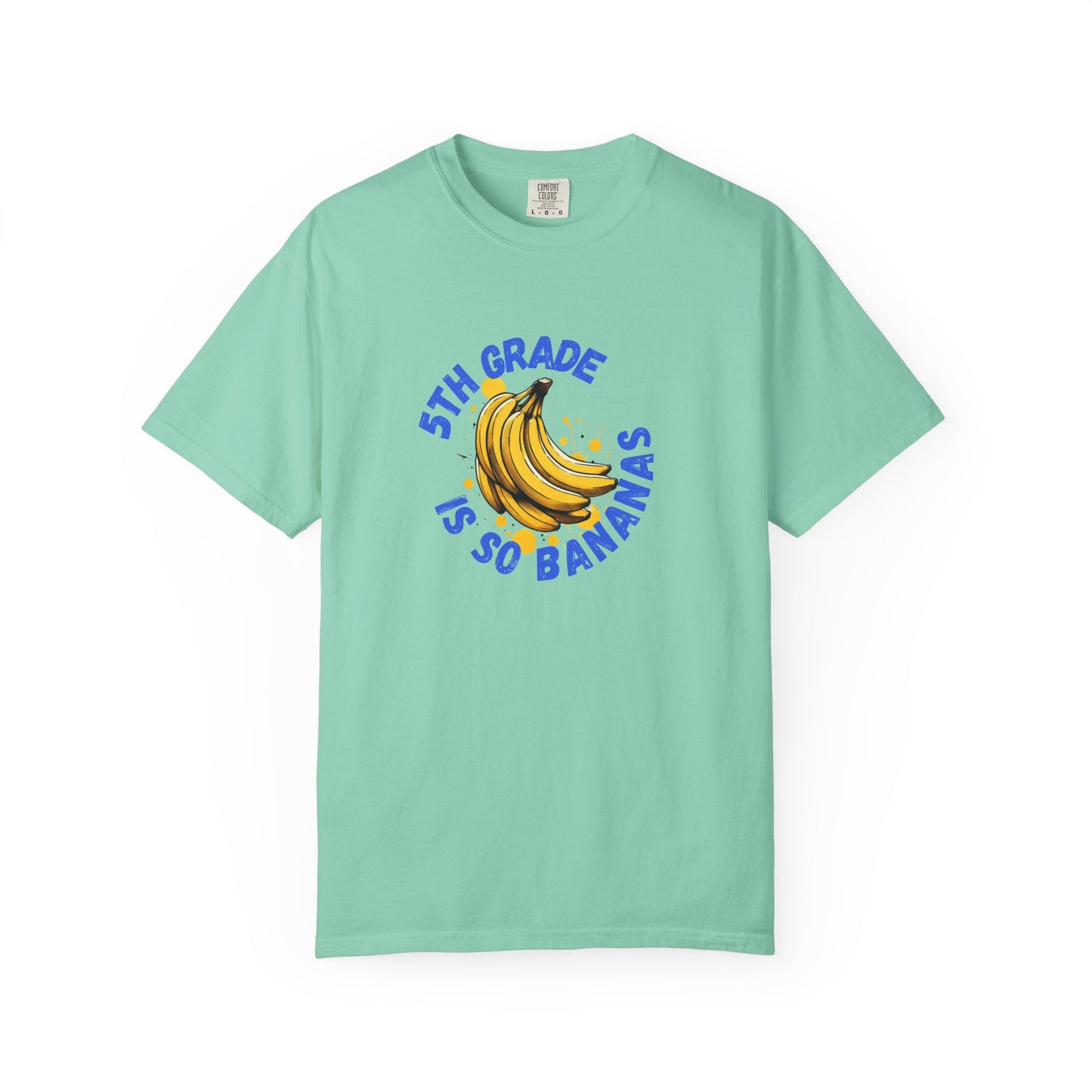 5th Grade Is So Bananas Tee