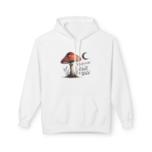 Mushroom Mood Chill and Wild Hoodie