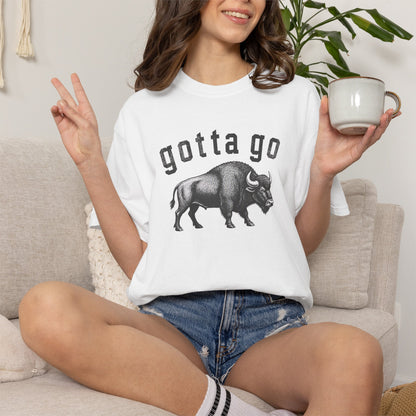 Gotta Go Buffalo Tee