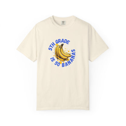 5th Grade Is So Bananas Tee
