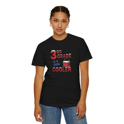 3rd Grade Is A Little Cooler T-Shirt — Funny Teacher / Student Back-to-School Tee