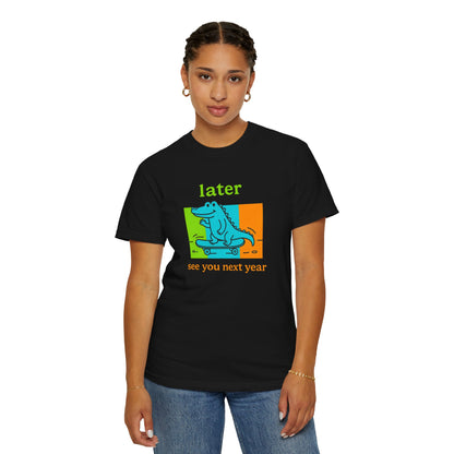 "Later Gator, See You Next Year" Skateboarding Alligator Tee