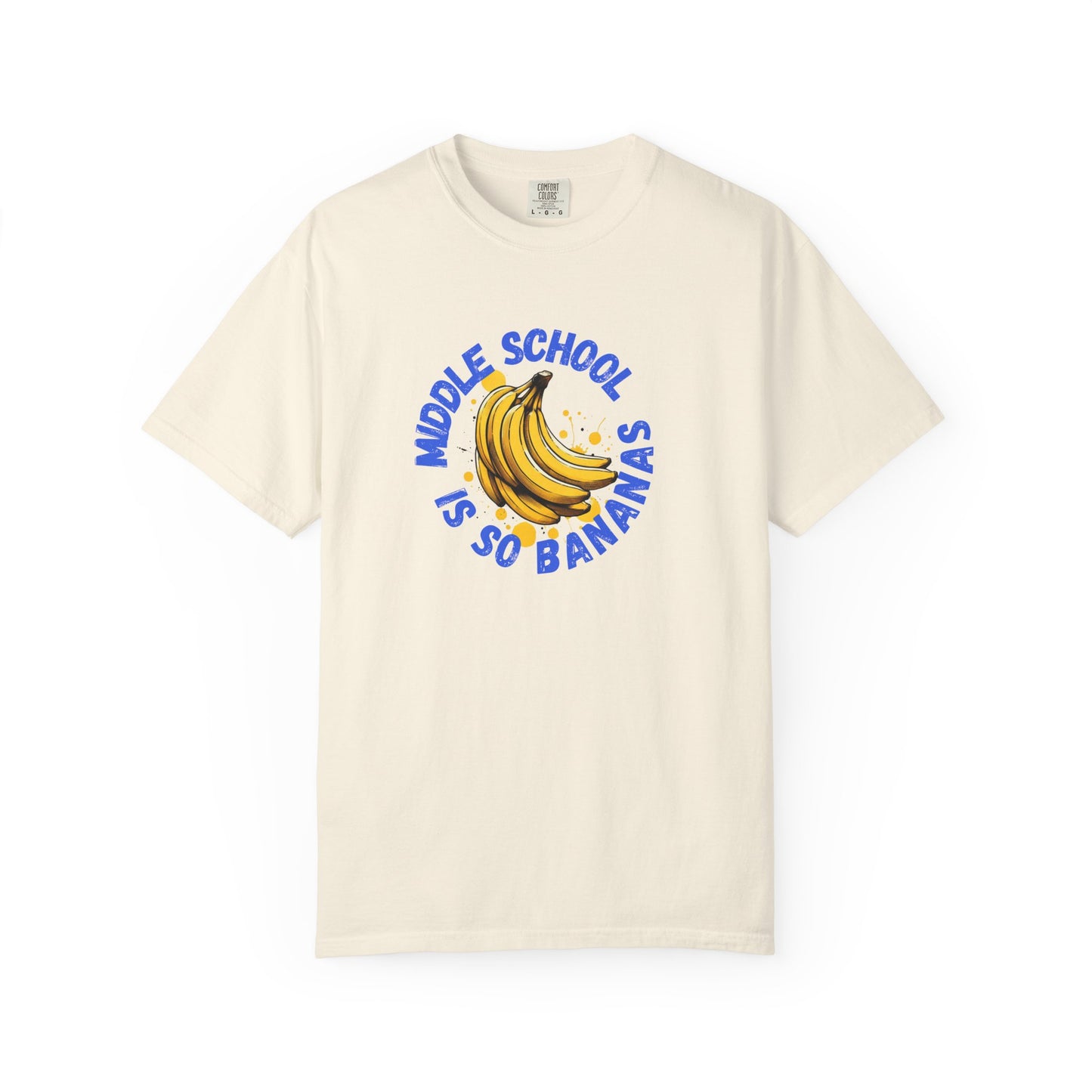 "Middle School Is So Bananas" Banana Graphic Tee