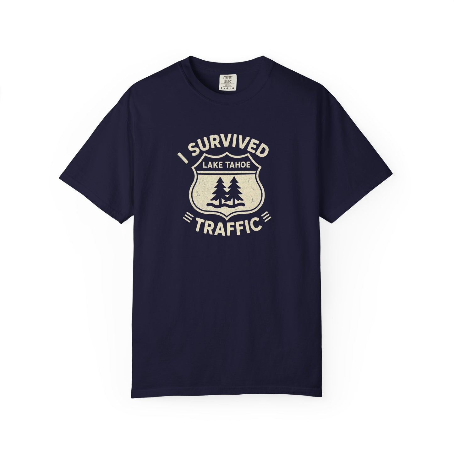 I Survived Lake Tahoe Traffic Tee