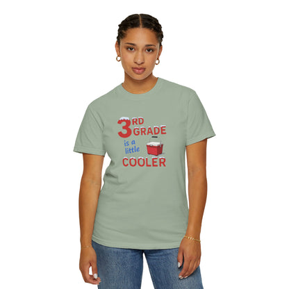 3rd Grade Is A Little Cooler T-Shirt — Funny Teacher / Student Back-to-School Tee