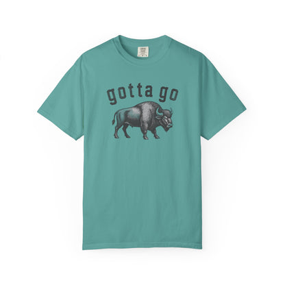 Gotta Go Buffalo Tee