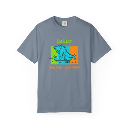 "Later Gator, See You Next Year" Skateboarding Alligator Tee