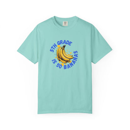 5th Grade Is So Bananas Tee