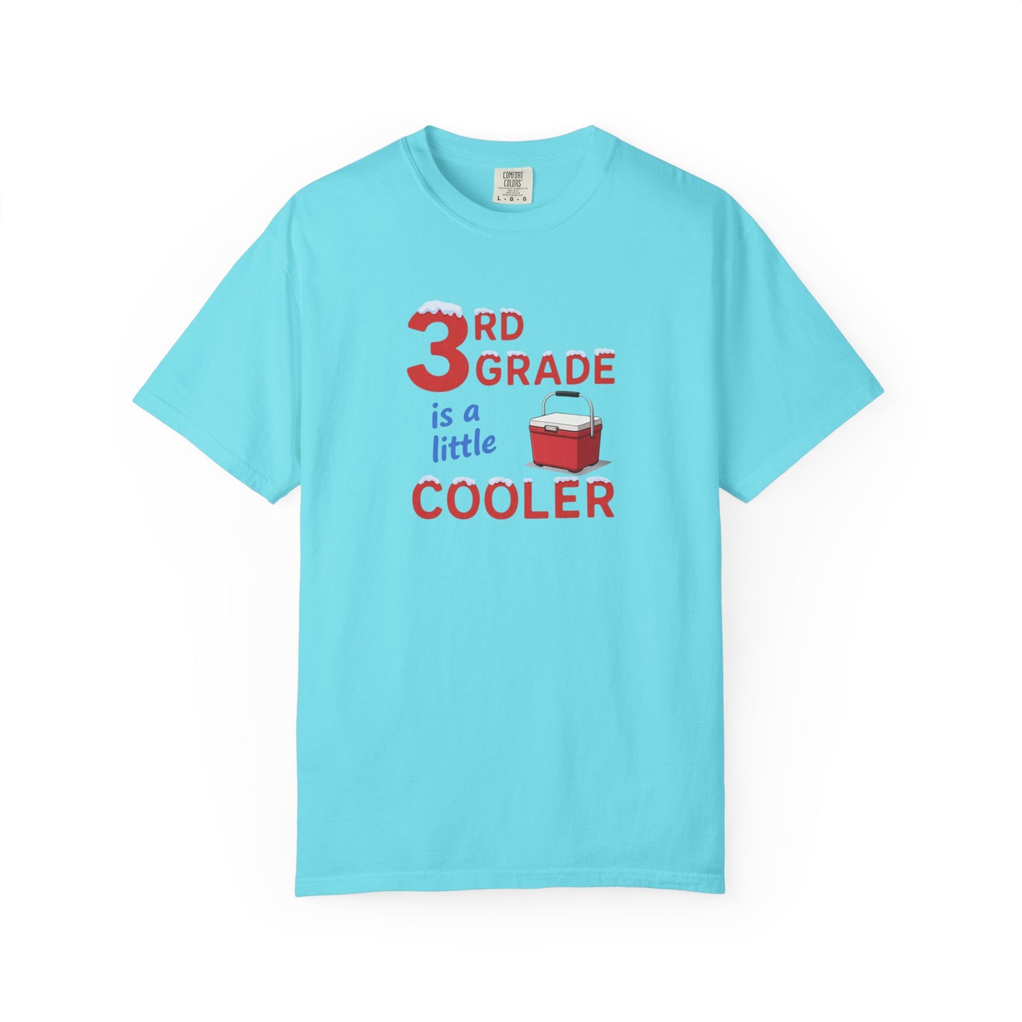 3rd Grade Is A Little Cooler T-Shirt — Funny Teacher / Student Back-to-School Tee