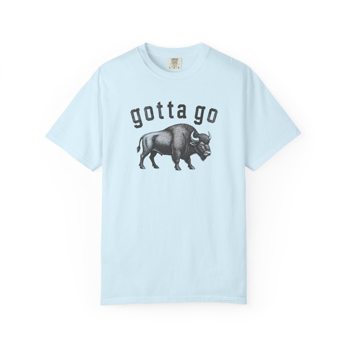 Gotta Go Buffalo Tee